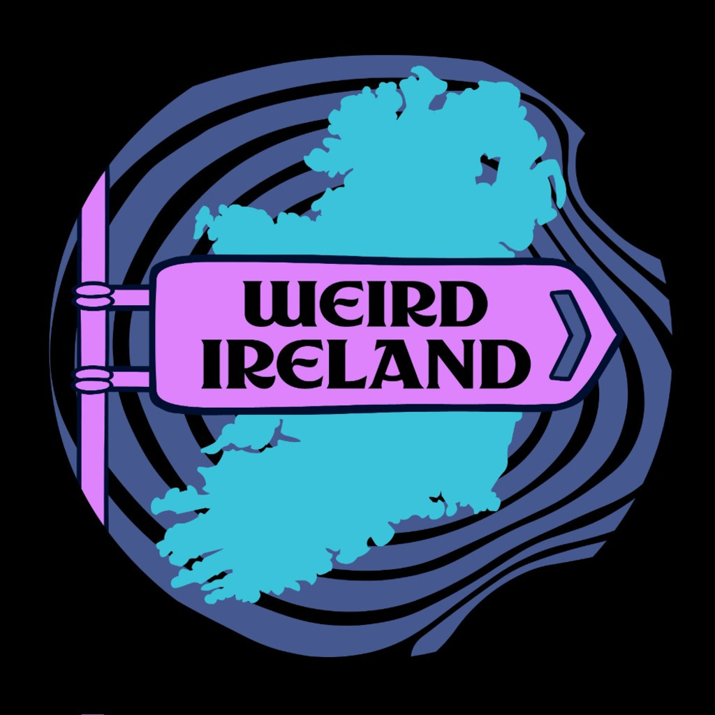 Weird Ireland [BELFAST]
