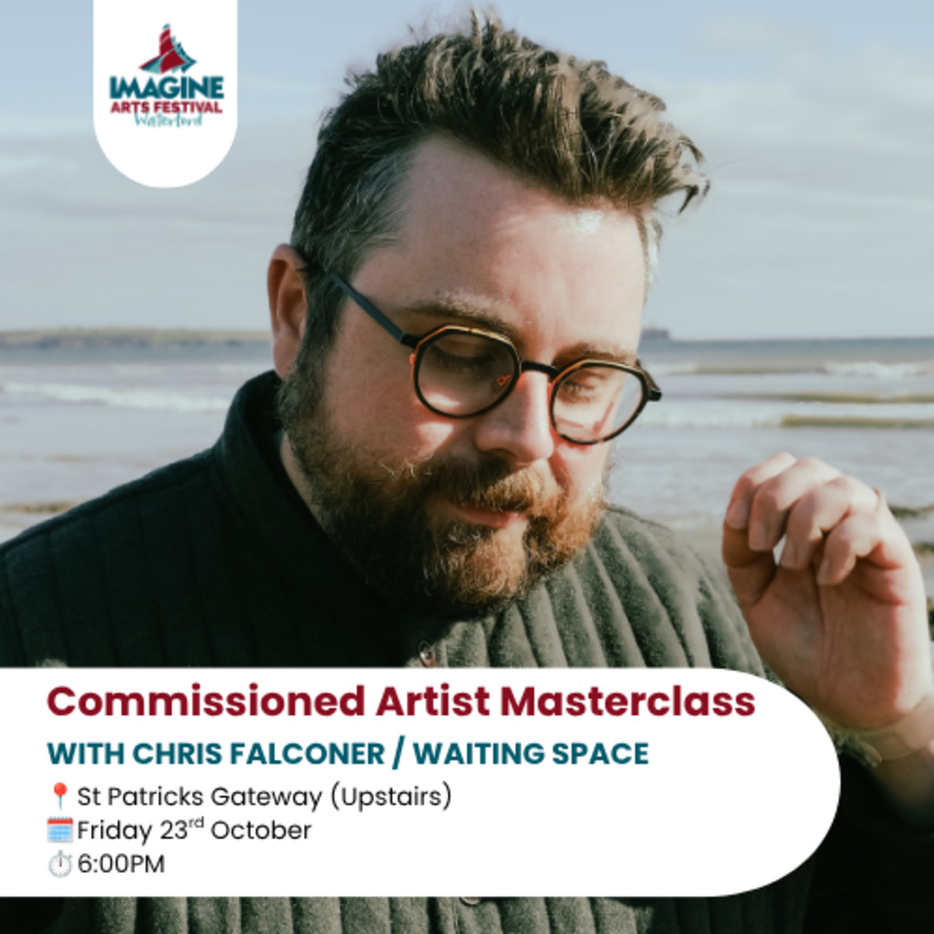Commissioned Artist Masterclass With Chris Falconer / Waiting Space
