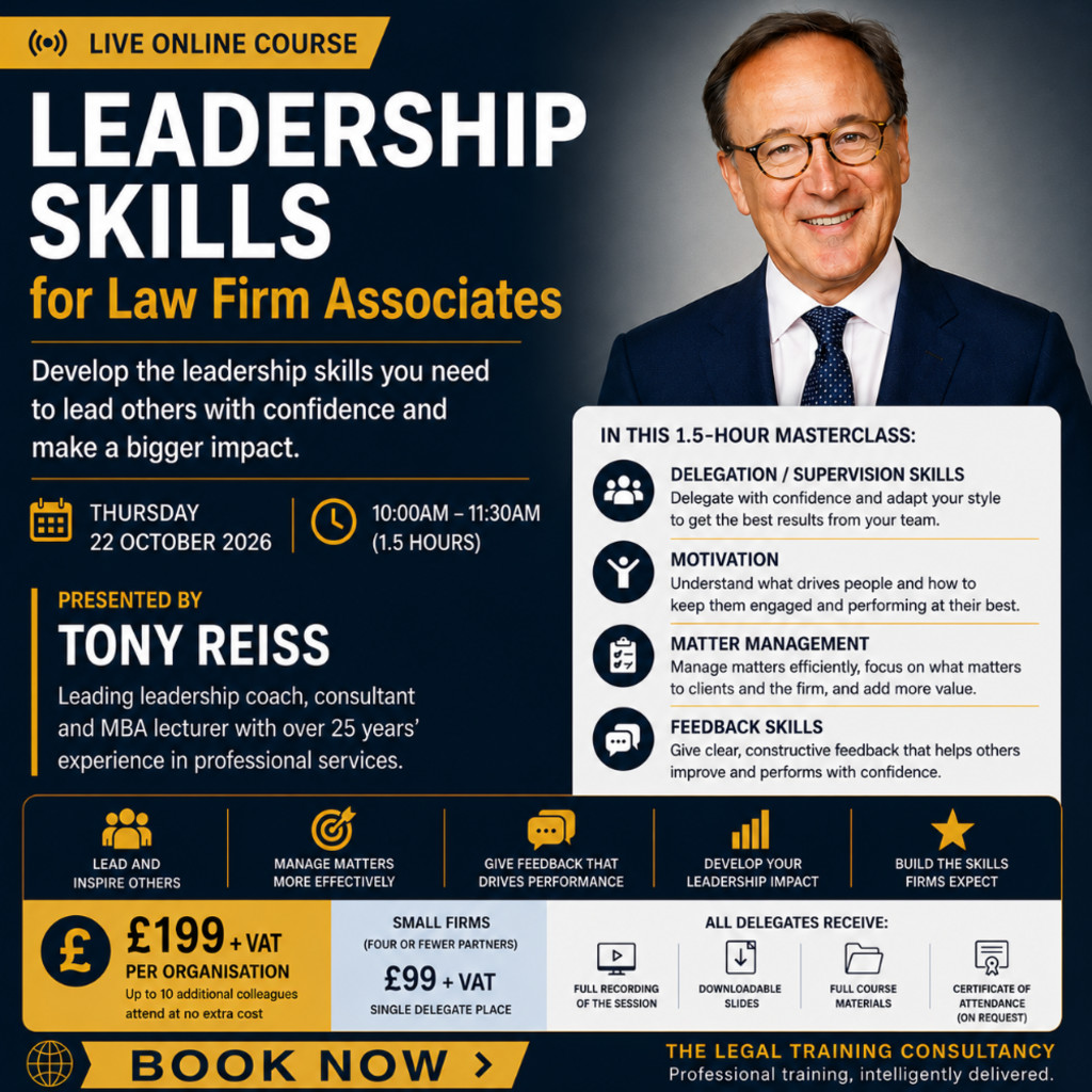 Leadership Workshop for Law Firm Associates. Presented by Tony Reiss