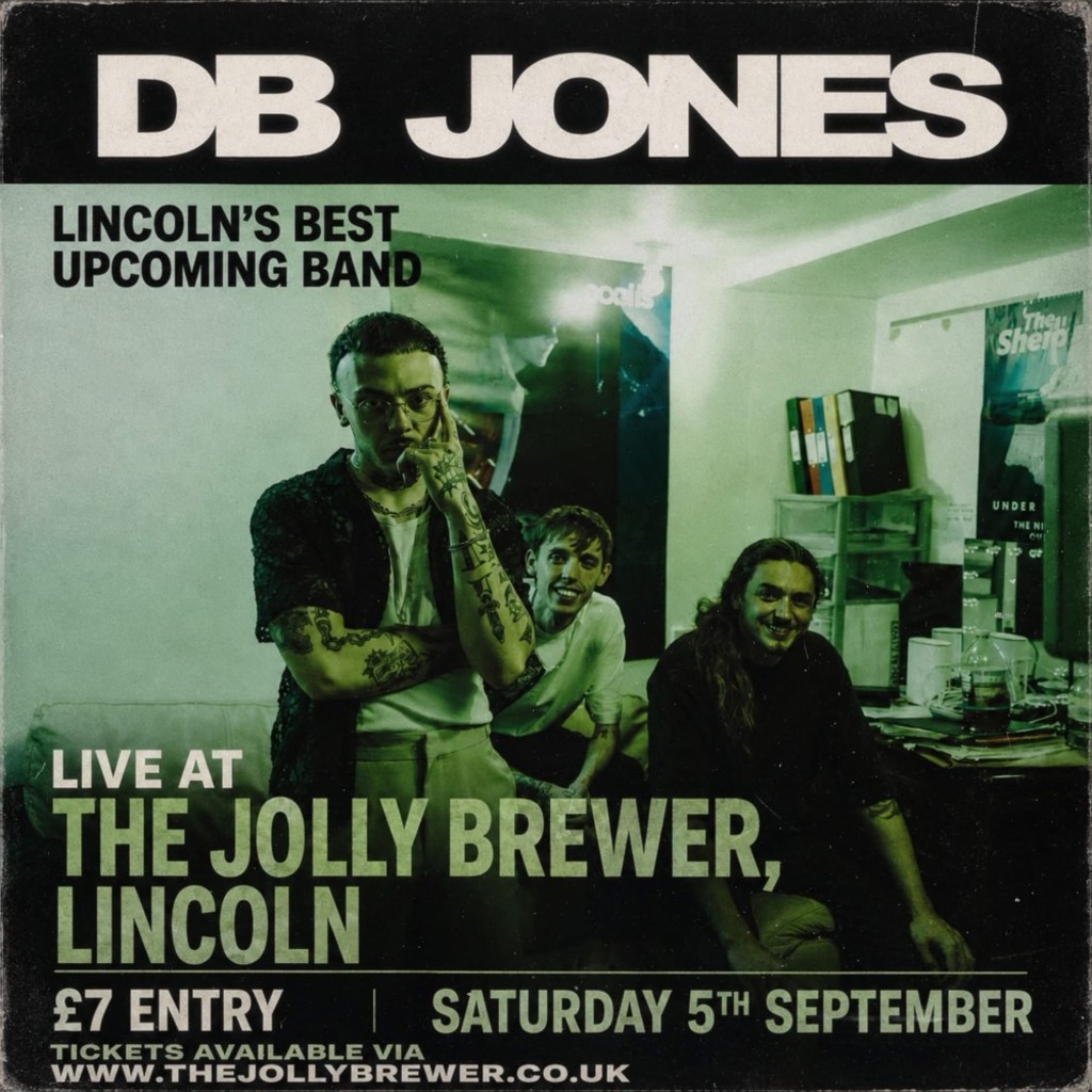 DB JONES + Support - Live in Lincoln