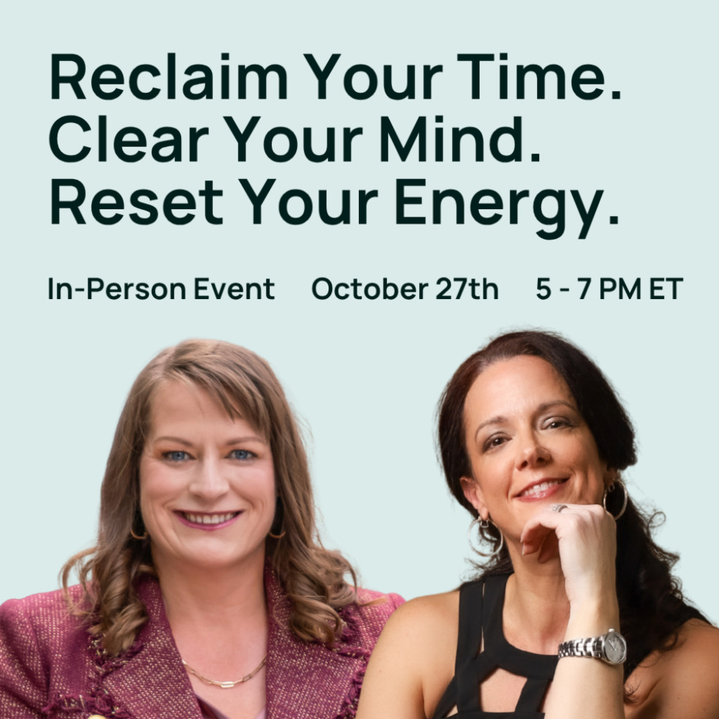 Reclaim Your Time. Clear Your Mind. Reset Your Energy.