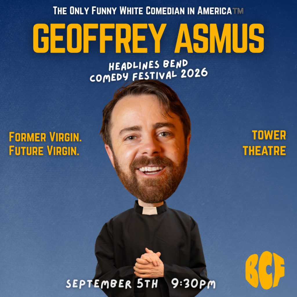 Geoffrey Asmus: Bend Comedy Festival