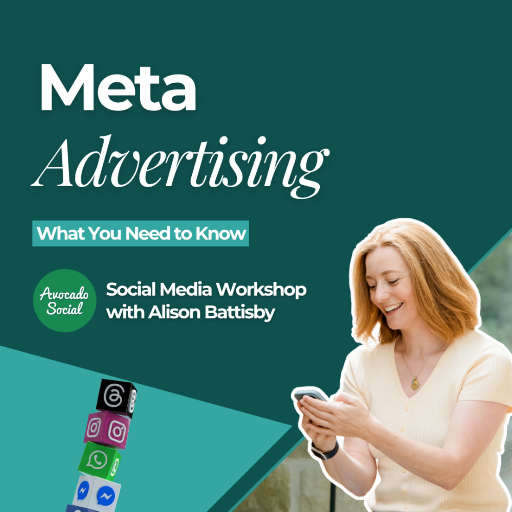 Meta Advertising in 2026 - what you need to know. A 2 hour masterclass with Avocado Social's founder, Alison Battisby