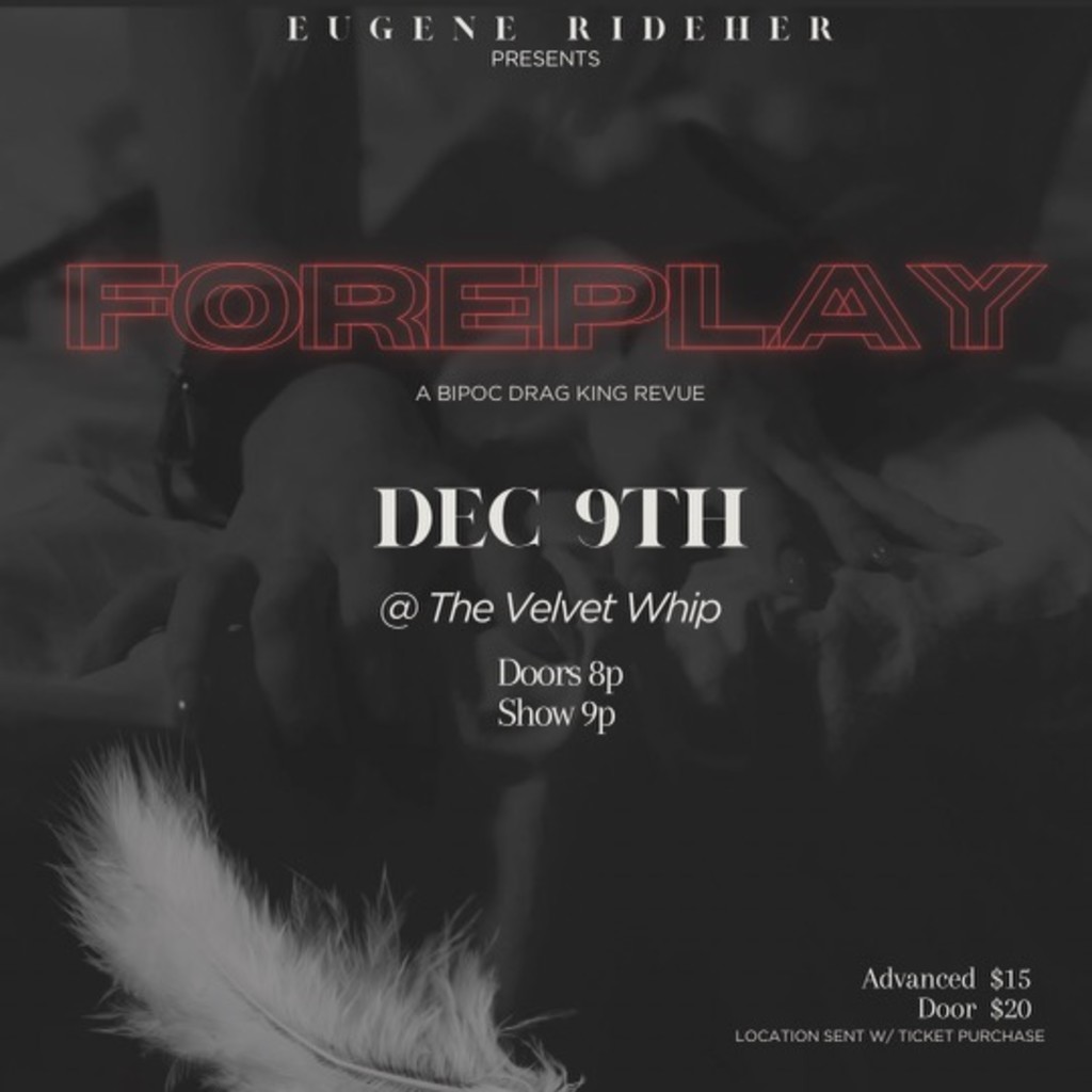 FOREPLAY-A DRAG KING SOIRÉE 12/09 9pm