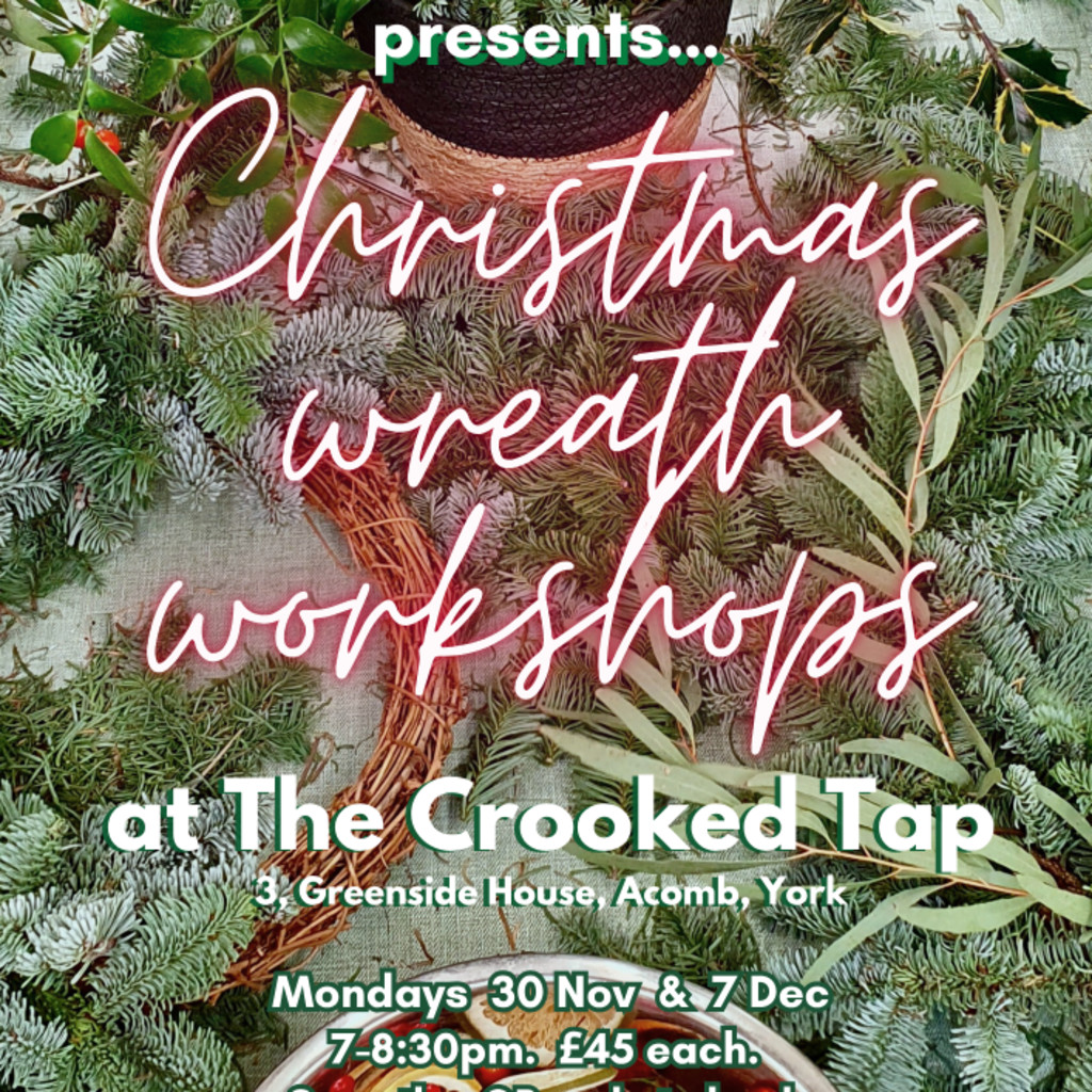Christmas Wreath Workshop at The Crooked Tap