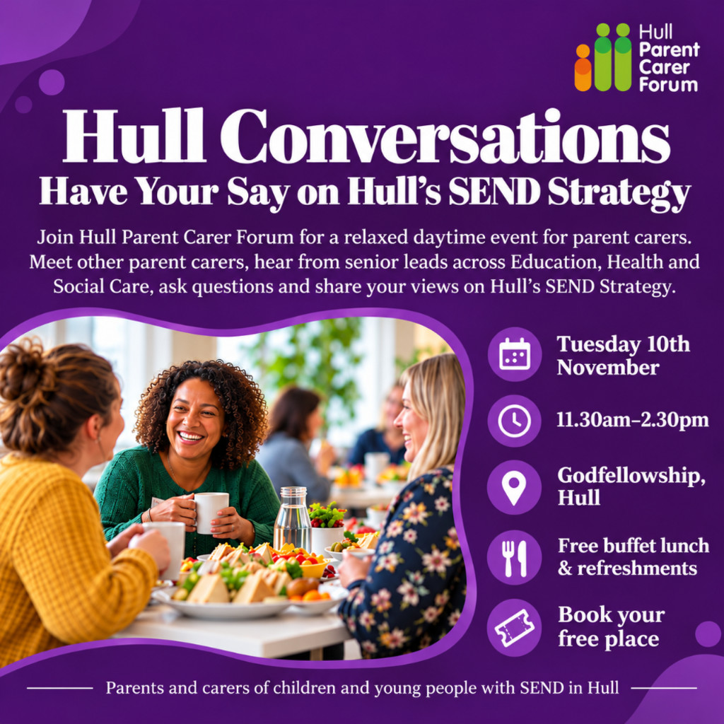 A square purple event poster for Hull Parent Carer Forum advertising a daytime event called “Hull Conversations: Have Your Say on Hull’s SEND Strategy.