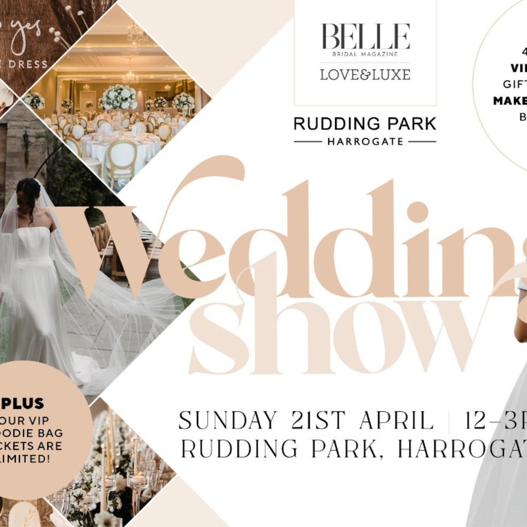 The Belle Bridal LOVE&LUXE Wedding Show at Rudding Park
