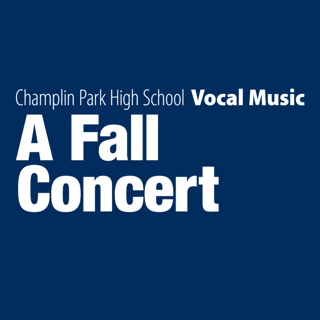 A Fall Concert: Champlin Park High School Vocal Music