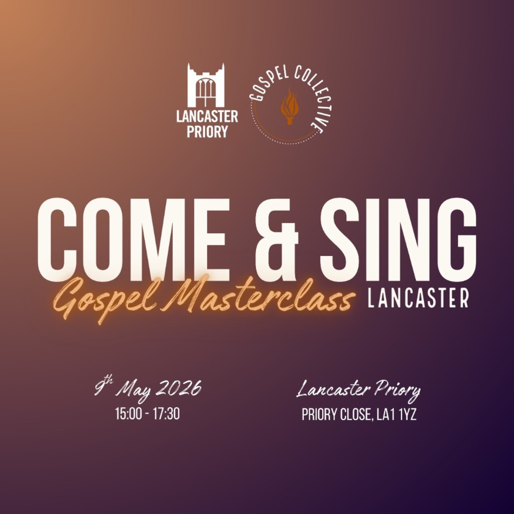 'Come and Sing' Lancaster - Gospel Masterclass