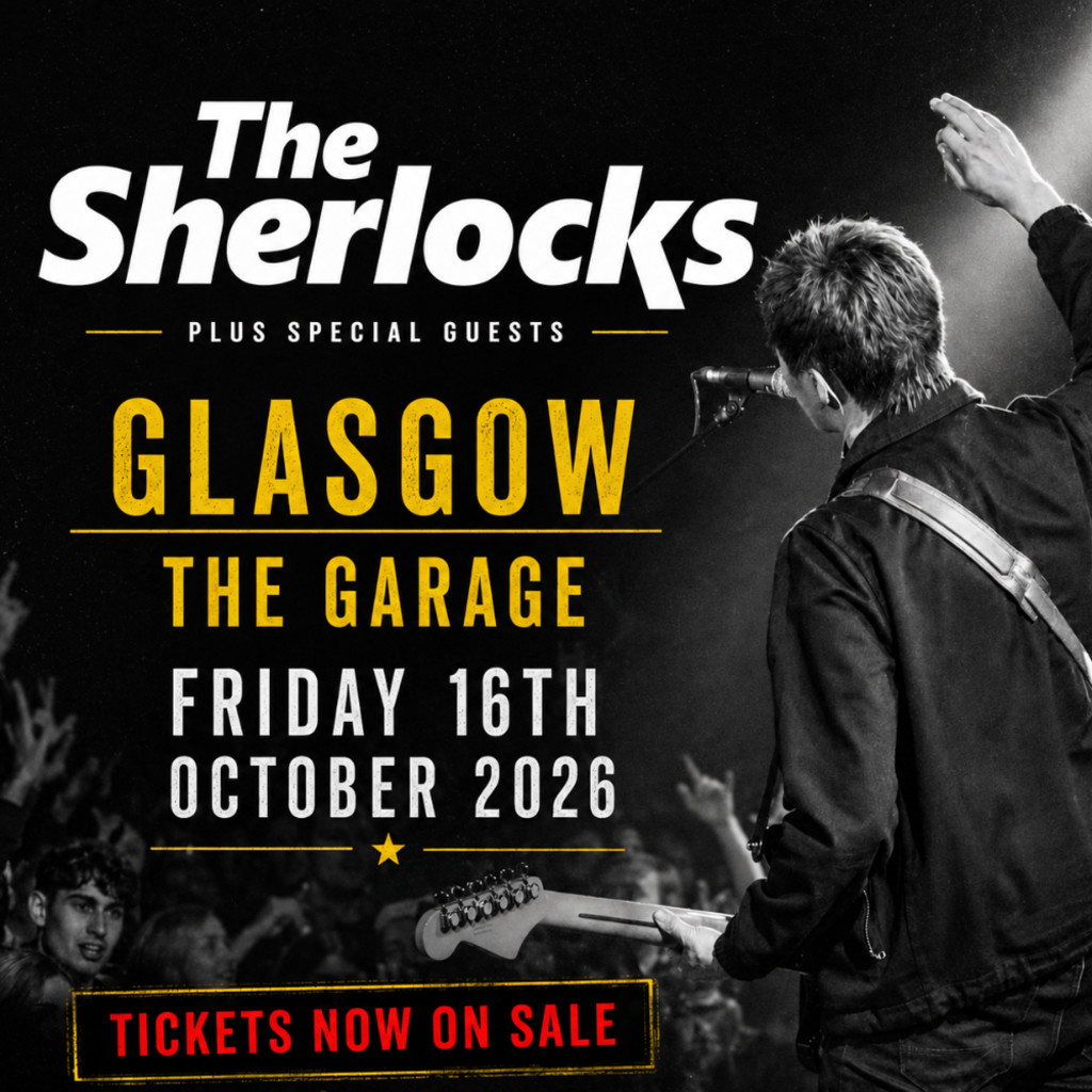 The Sherlocks – Glasgow Secret Show