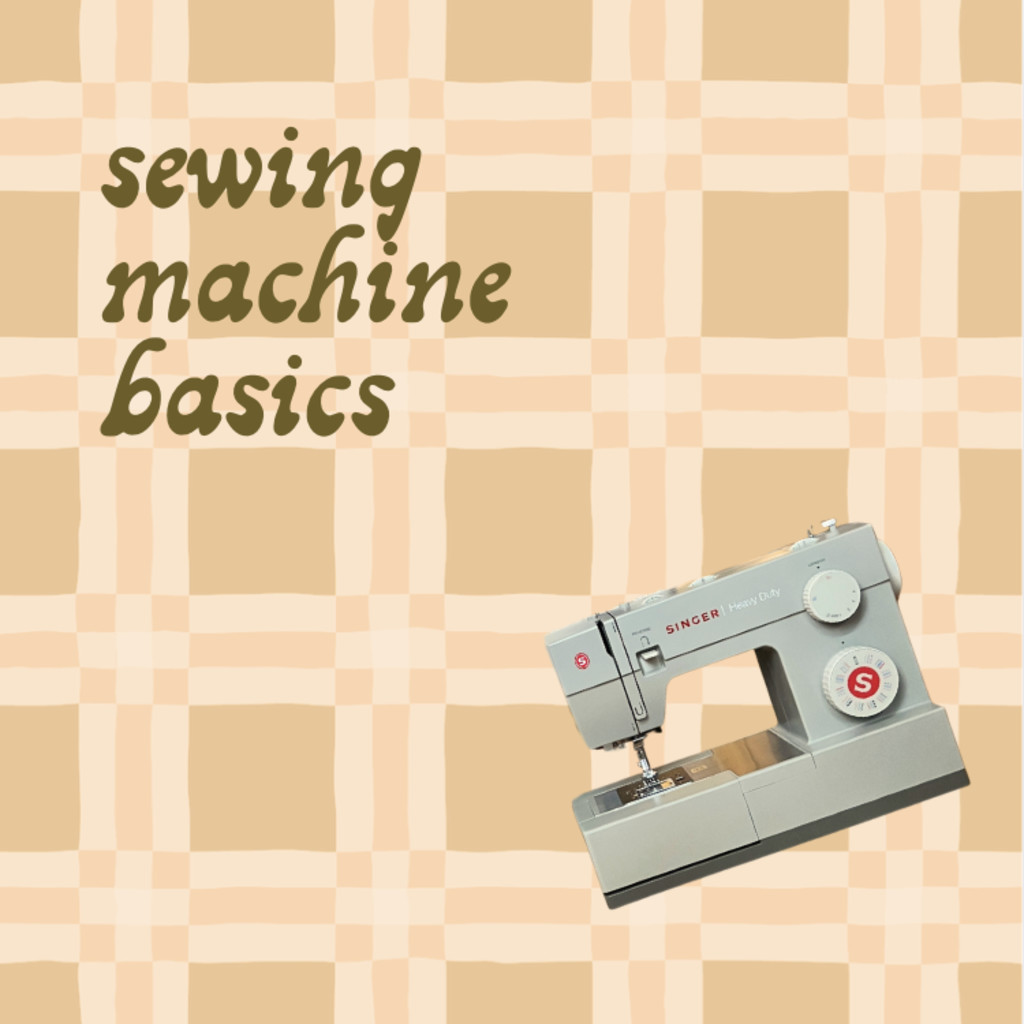 Sewing Machine Basics (Extended)