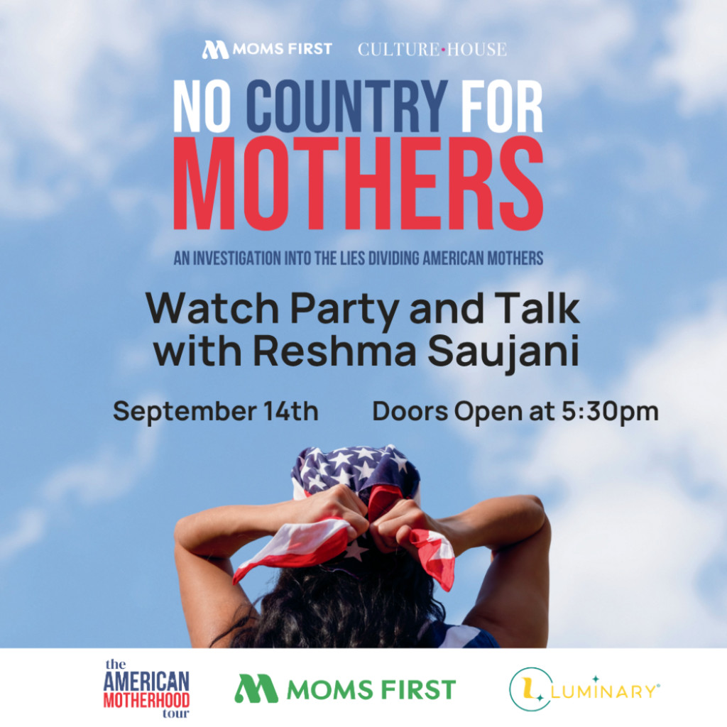 No Country for Mothers: Watch Party and Talk with Reshma Saujani
