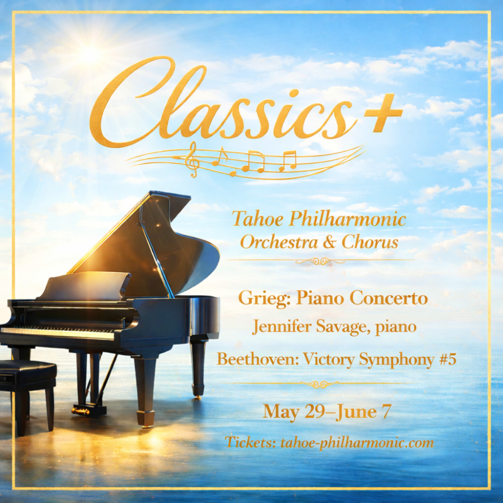 Classics + Piano, Violin Masterpieces  concert - James Rawie  Tahoe Philharmonic Orchestra and Chorus