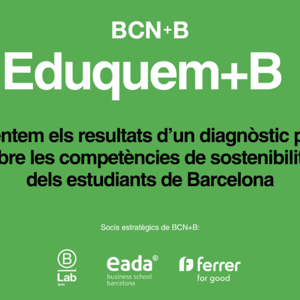 Eduquem+B: suma't a aquesta iniciativa i ajuda a preparar els teus estudiants per al futur impulsant les competències en sostenibilitat que demanda el món actual.
