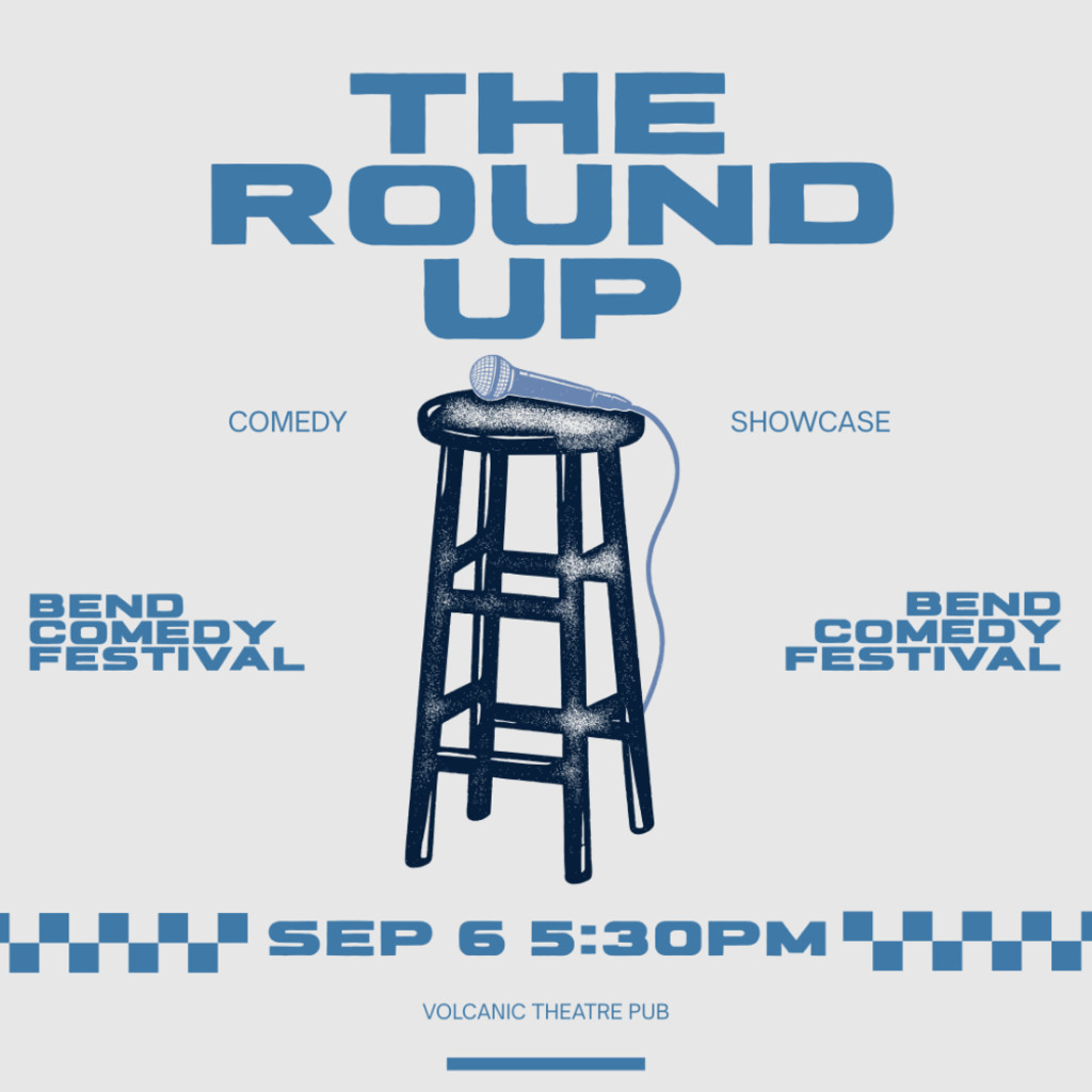 The Round Up: Bend Comedy Festival