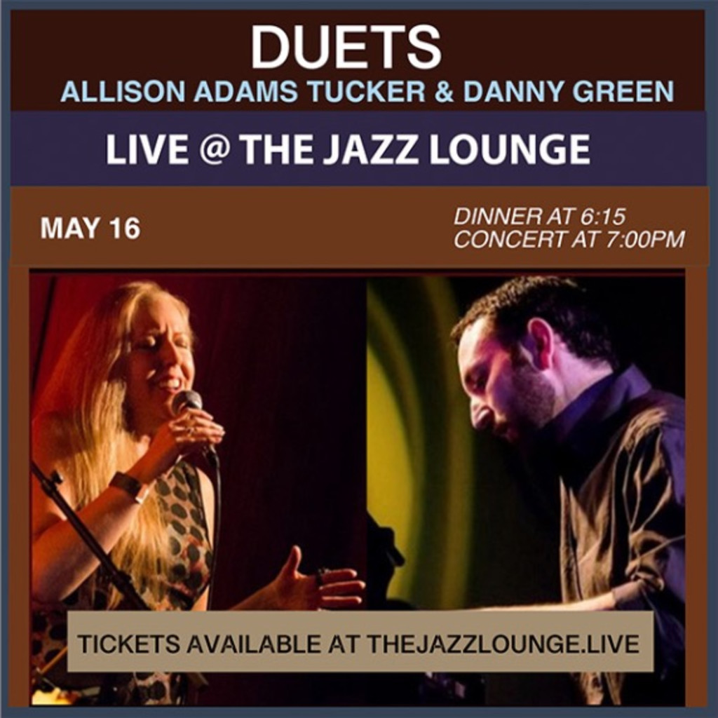 Duets: Allison Adams Tucker & Danny Green