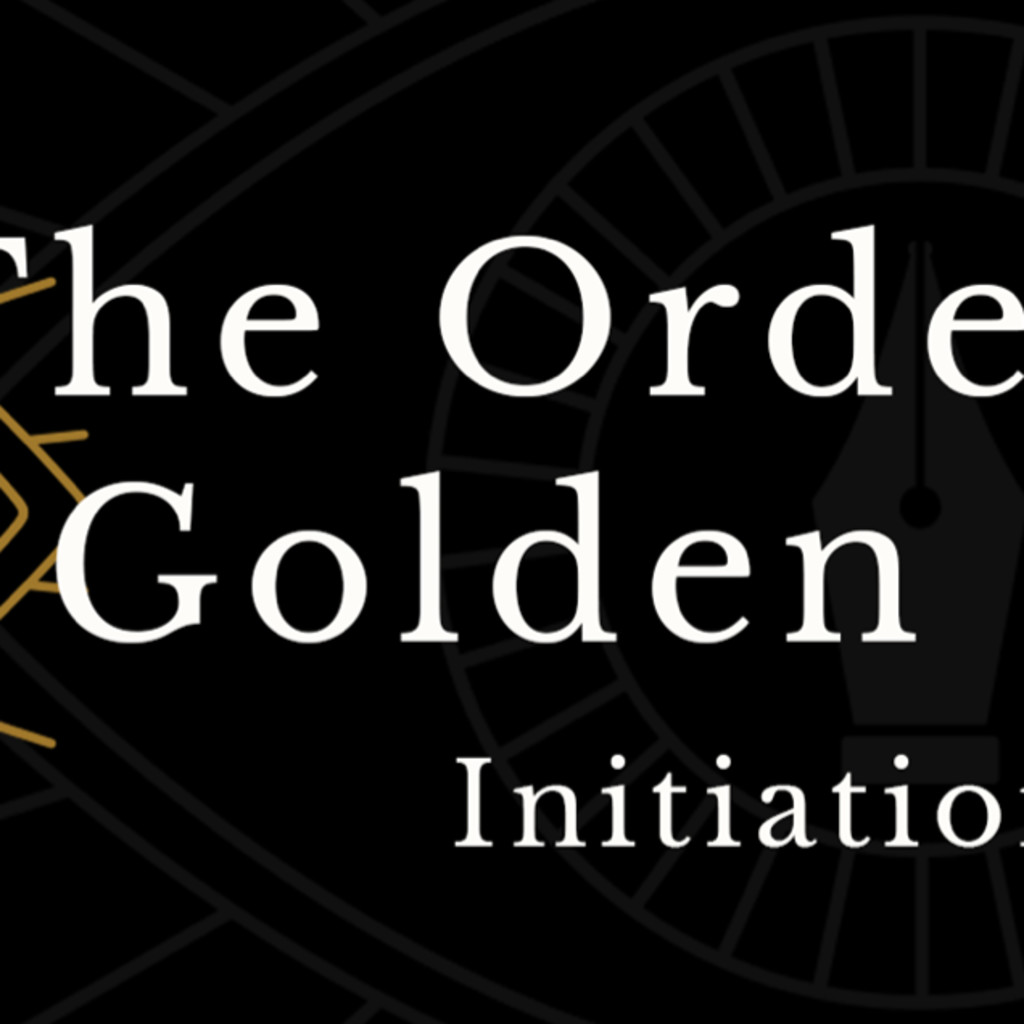 The Order of the Golden Scribe: Initiation Tea