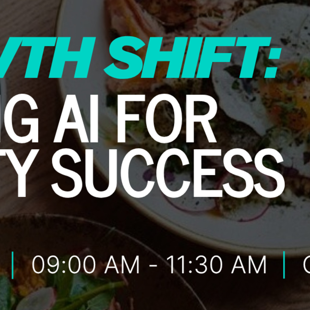 The Growth Shift: Harnessing AI for Hospitality Success - Presented by Tech on Toast & Growdash