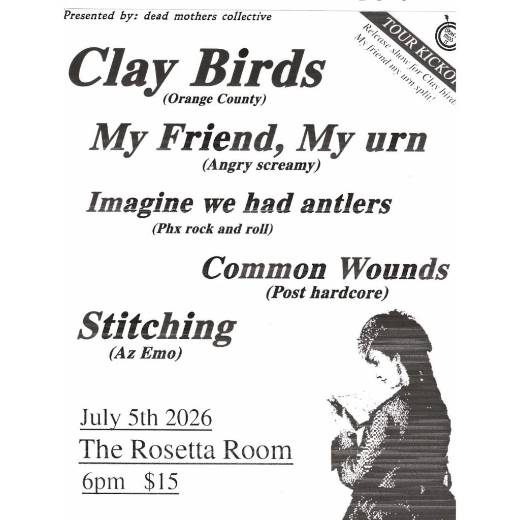 Clay Birds/My Friend, My Urn Split Release Show + Tour Kickoff