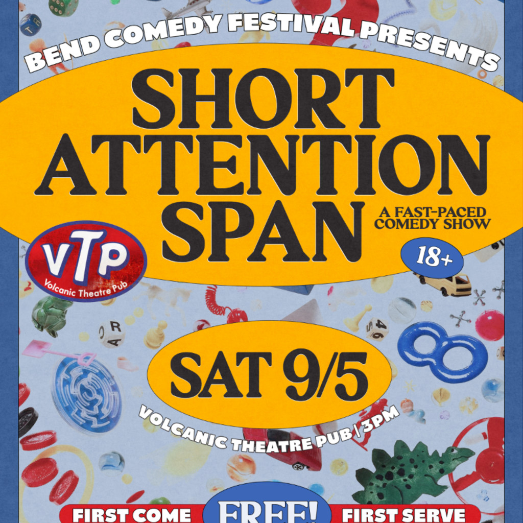 Short Attention Span: Bend Comedy Festival 9/5