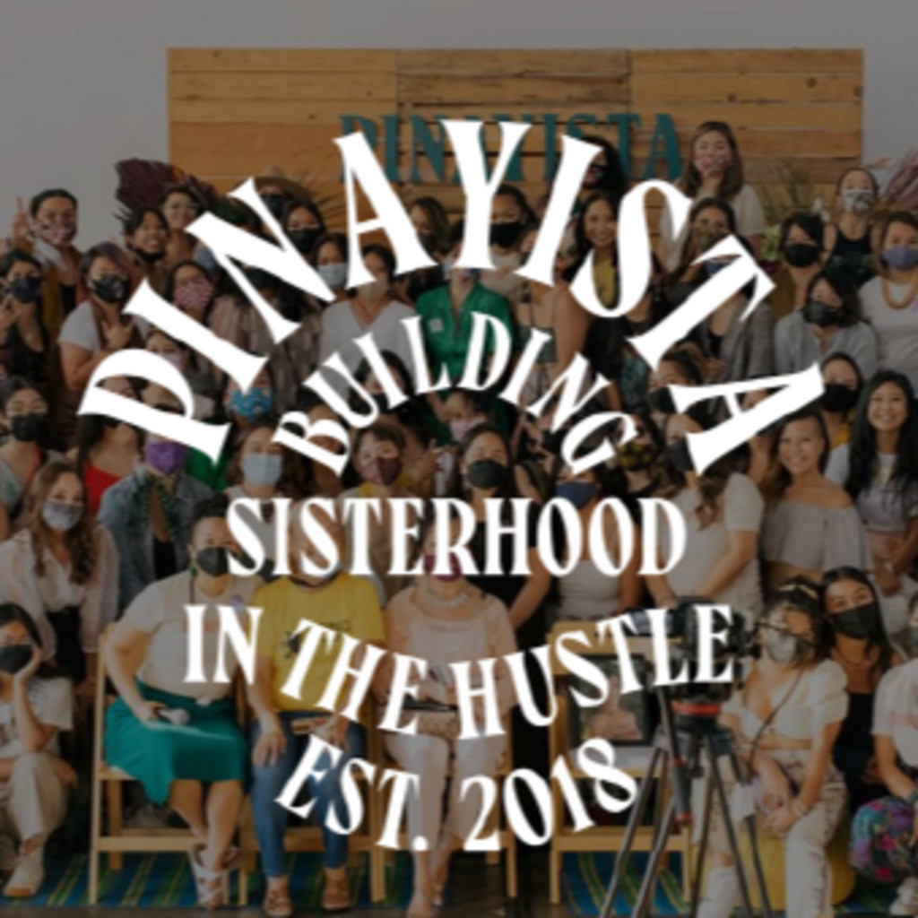 Logo "Pinayista Building Sisterhood in the Hustle Est. 2018" in front of group of people.