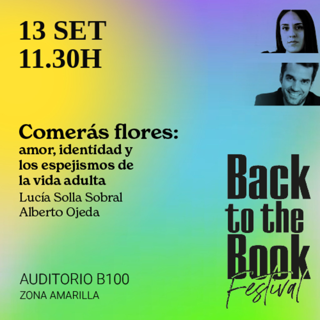 Comerás flores: amor, identidad y los espejismos de la vida adulta