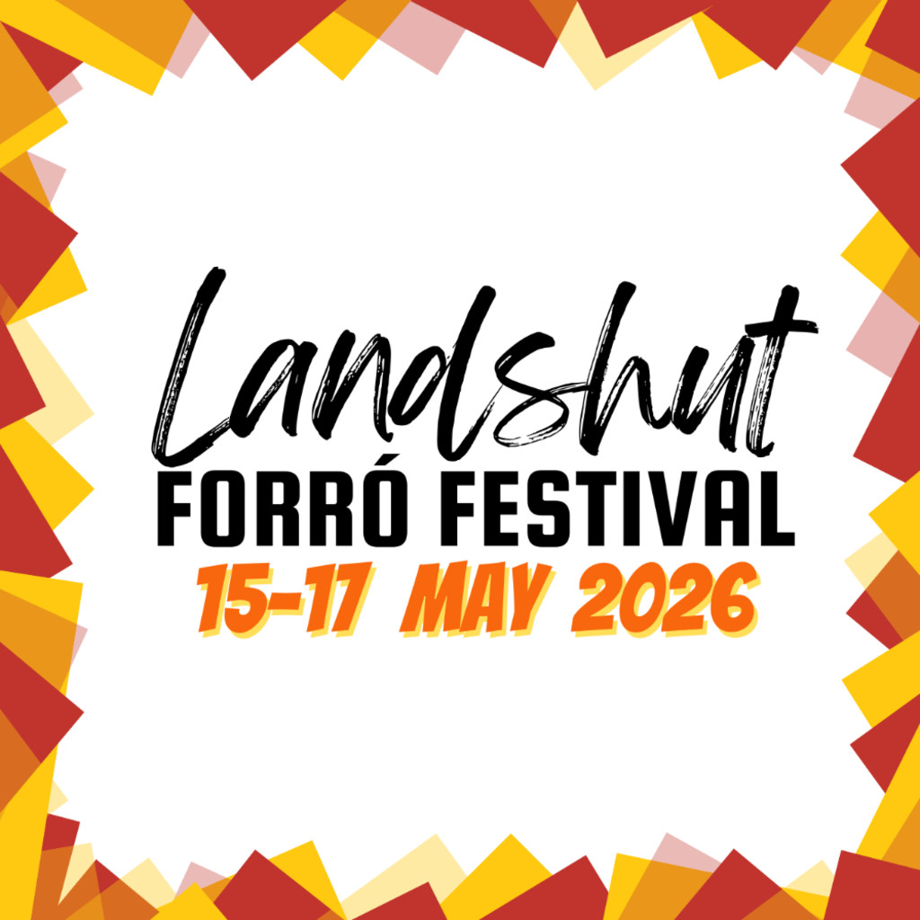 Landshut Forró Festival | 15th, 16th and 17th, May, 2026