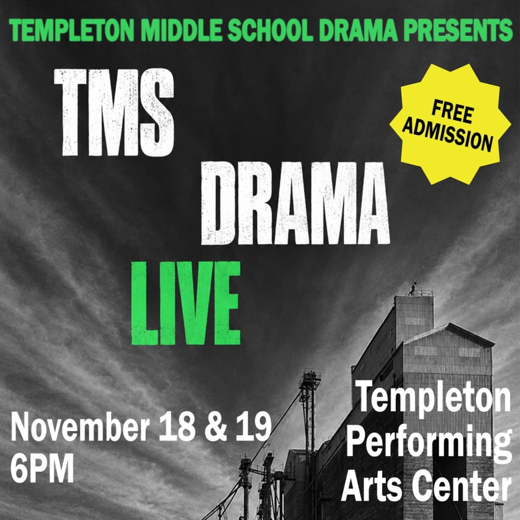 Templeton Middle School Drama: LIVE