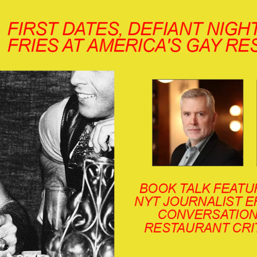 Dining Out: America's Gay Restaurants with Author Erik Piepenburg