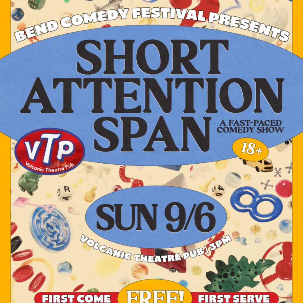 Short Attention Span: Bend Comedy Festival 9/6