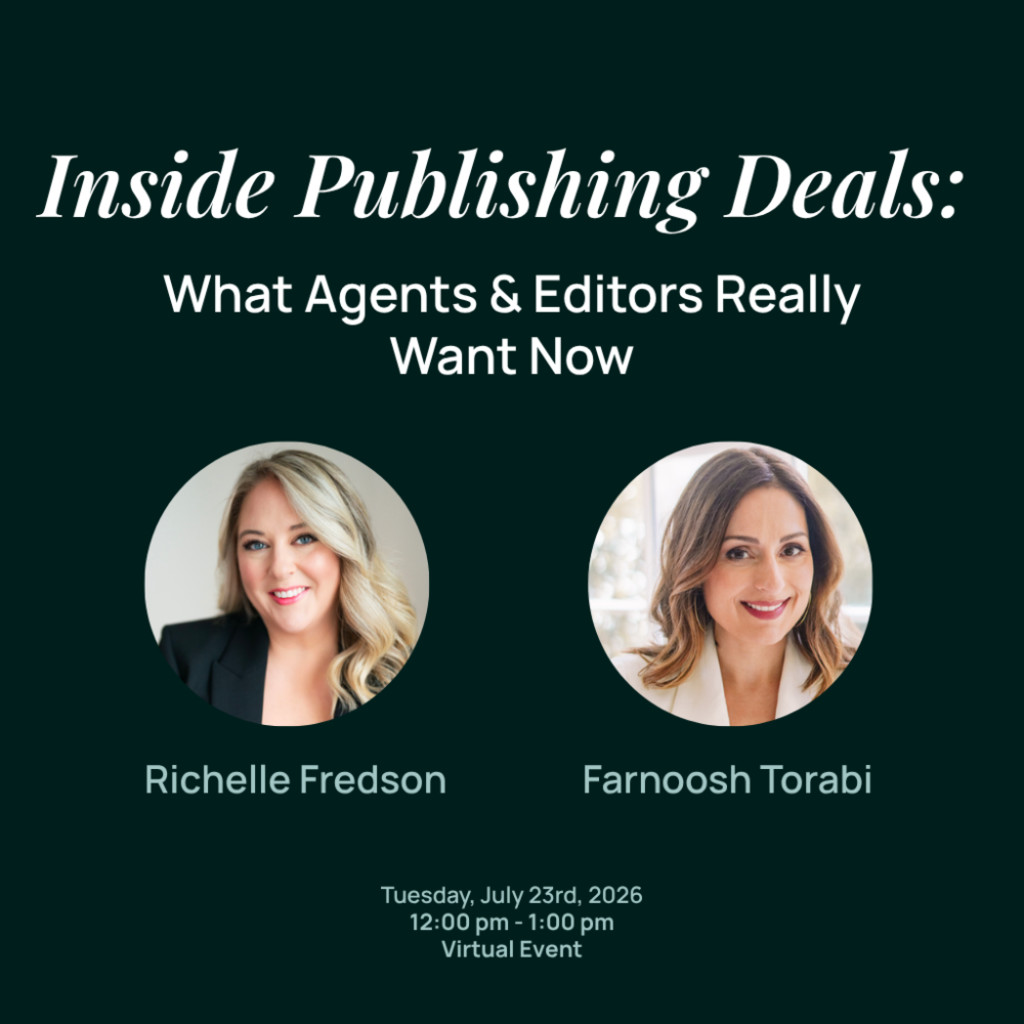 Inside Publishing Deals: What Agents & Editors Really Want Now