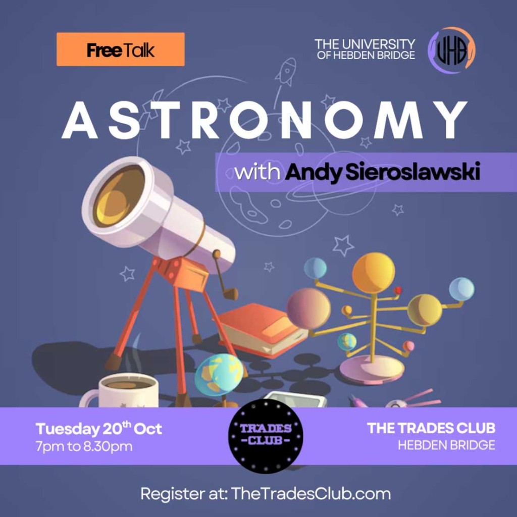 University of Hebden Bridge: Astronomy [FREE TALK]