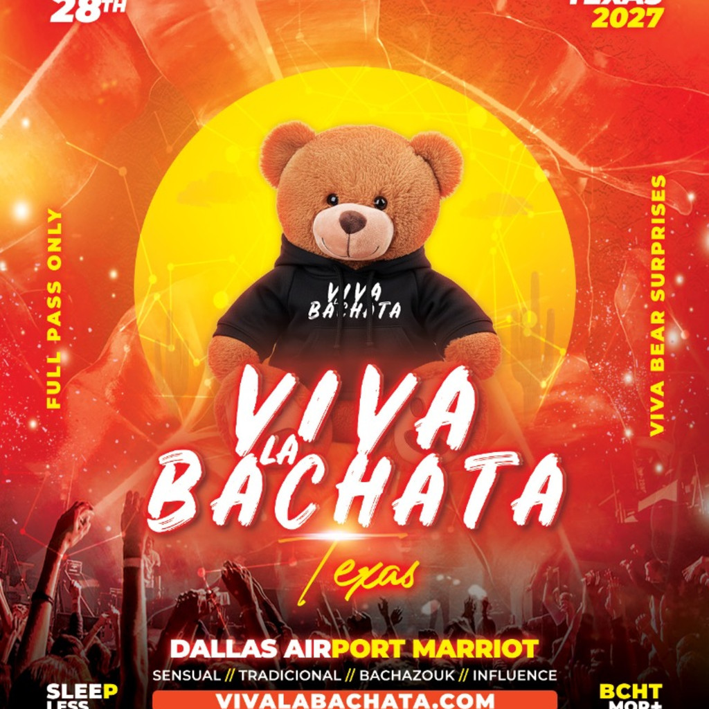 Viva La Bachata Texas 2027
