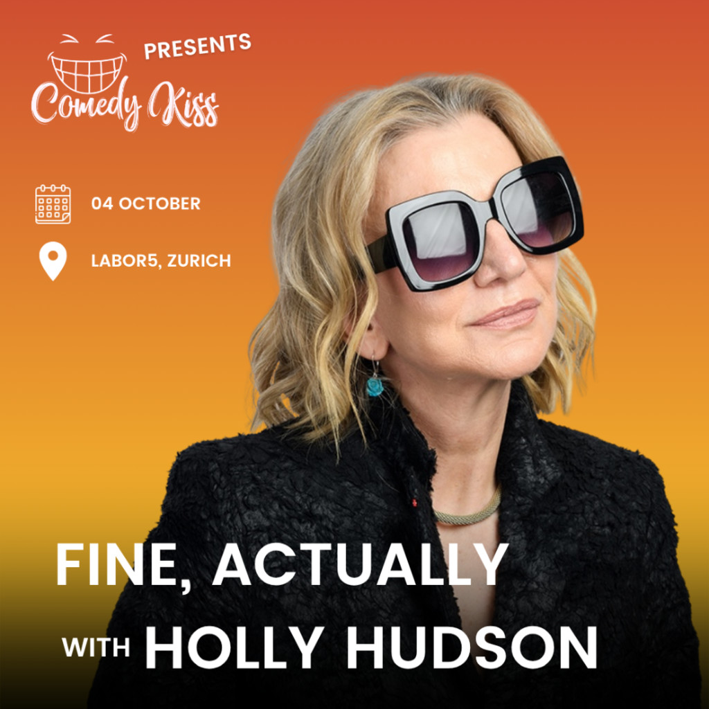 Comedy Kiss Presents:  Fine, Actually with Holly Hudson