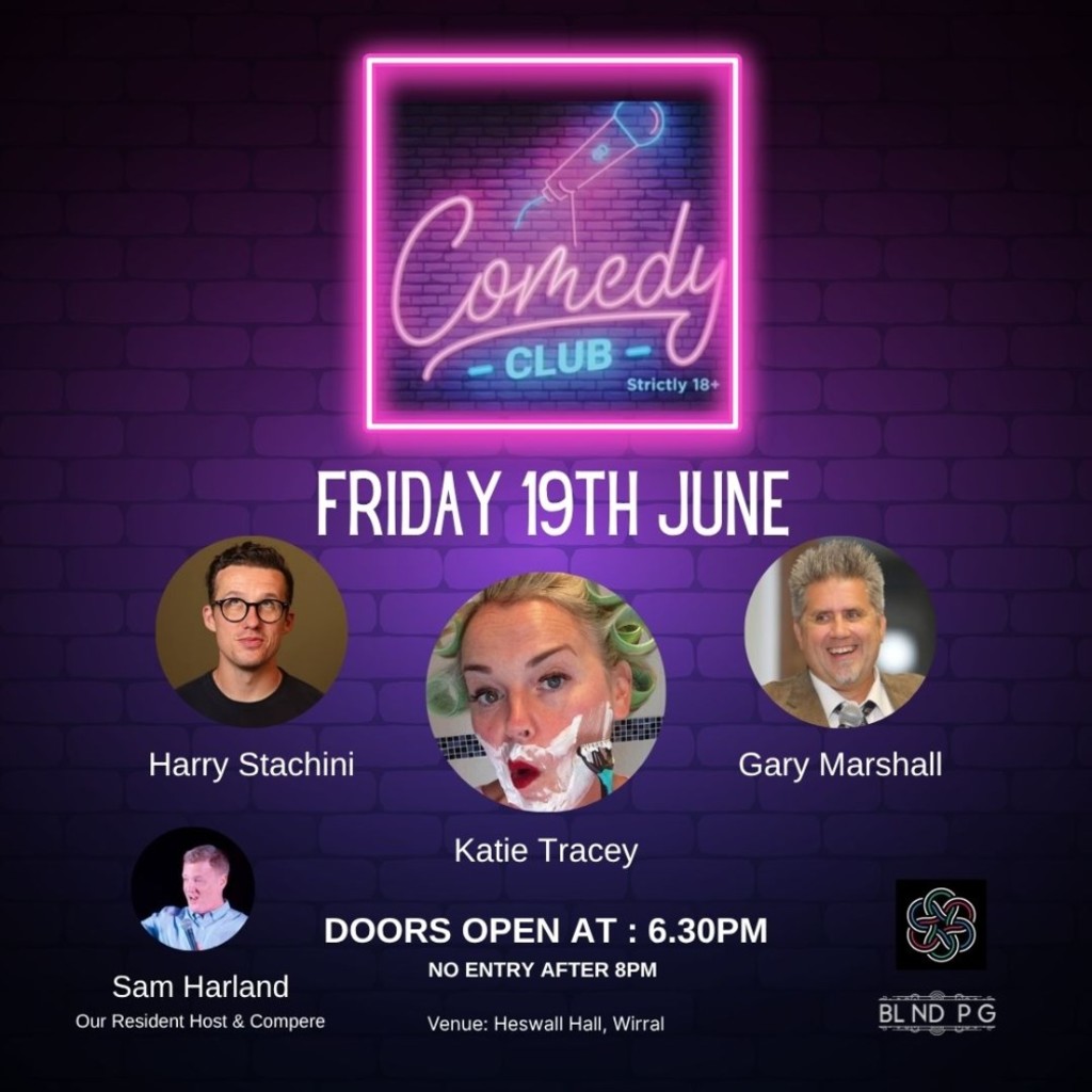 Comedy Club @Heswall Hall - June