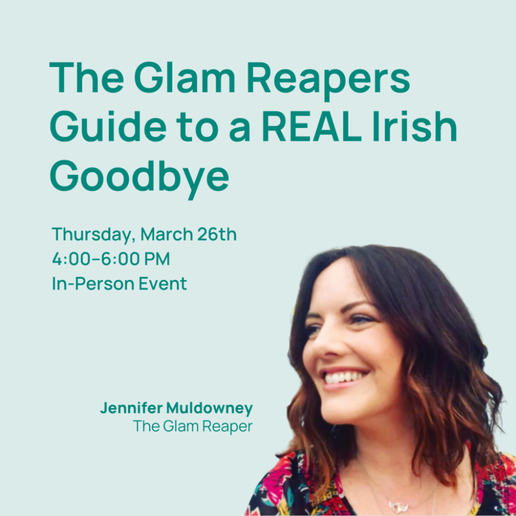 The Glam Reapers Guide to a REAL Irish Goodbye