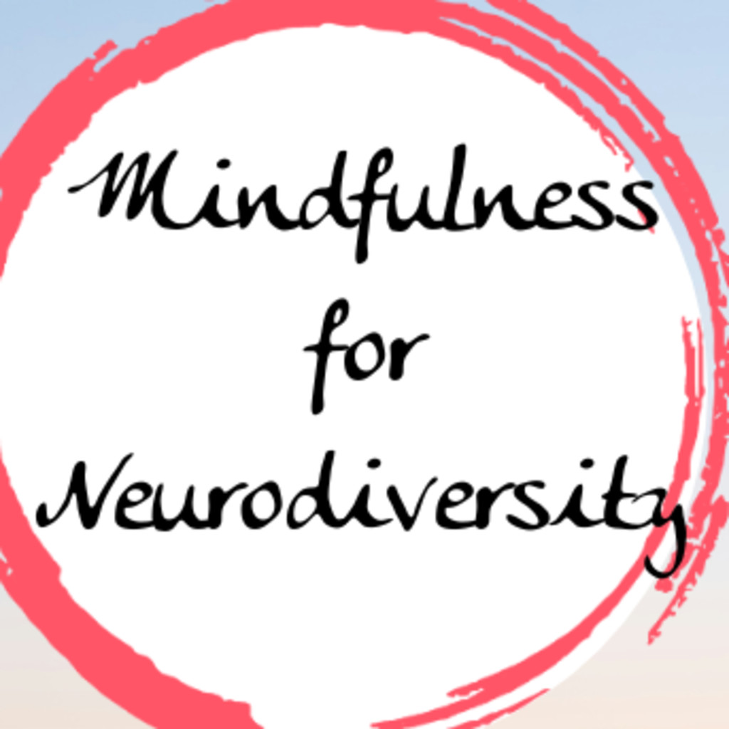 Mindfulness for neurodiversity text in red circle