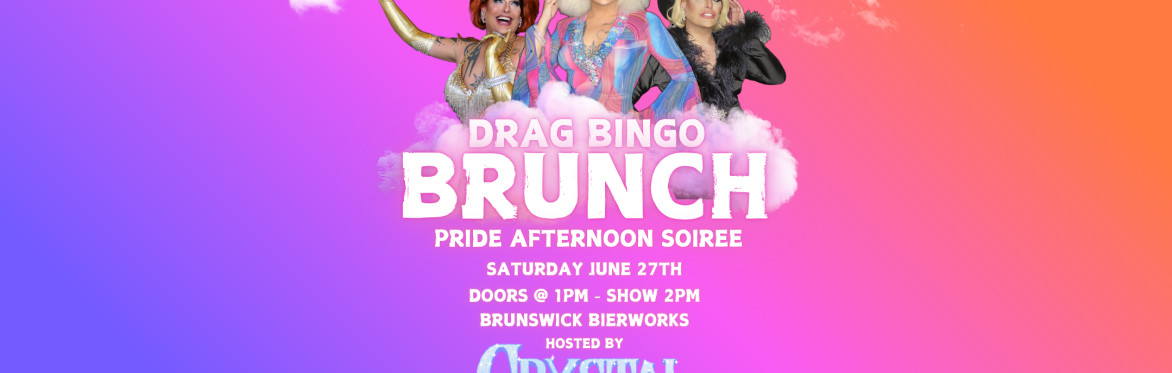 🍻🌈 Brunswick Bierworks Drag Brunch Bingo 🌈🍻