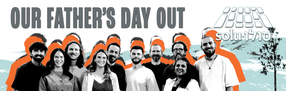 Our Father's Day Out with SOLU