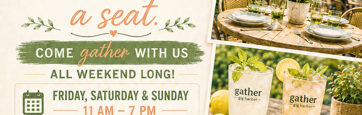 Father’s Day Weekend at gather