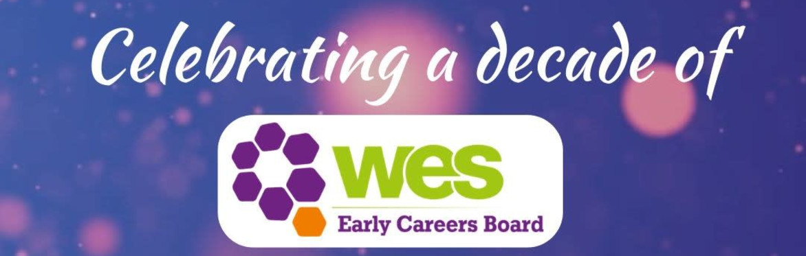 Celebrating 10 years of WES Early Careers Board