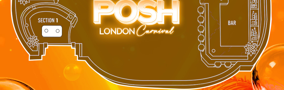 POSH: London Carnival