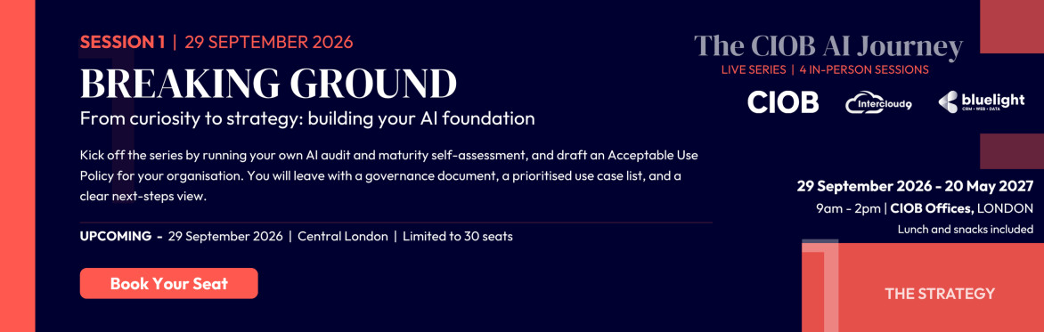 The CIOB AI Journey: Live Series