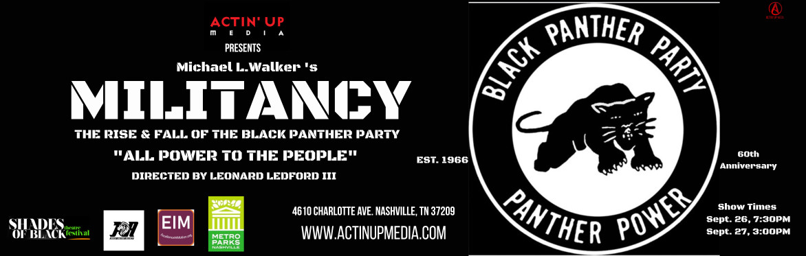 MILITANCY: The Rise & Fall of The Black Panther Party