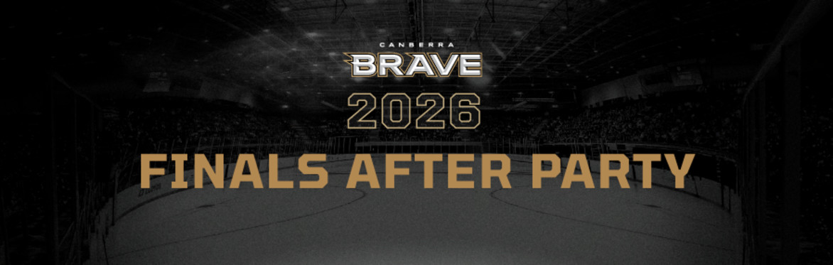 2026 Canberra Brave Post Finals After Party