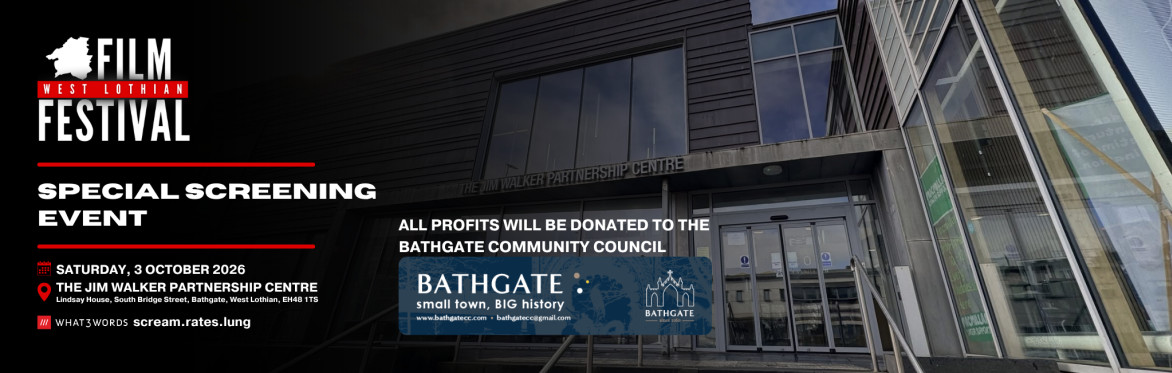 WLFF Special Screening Event in Aid of Bathgate Community Council