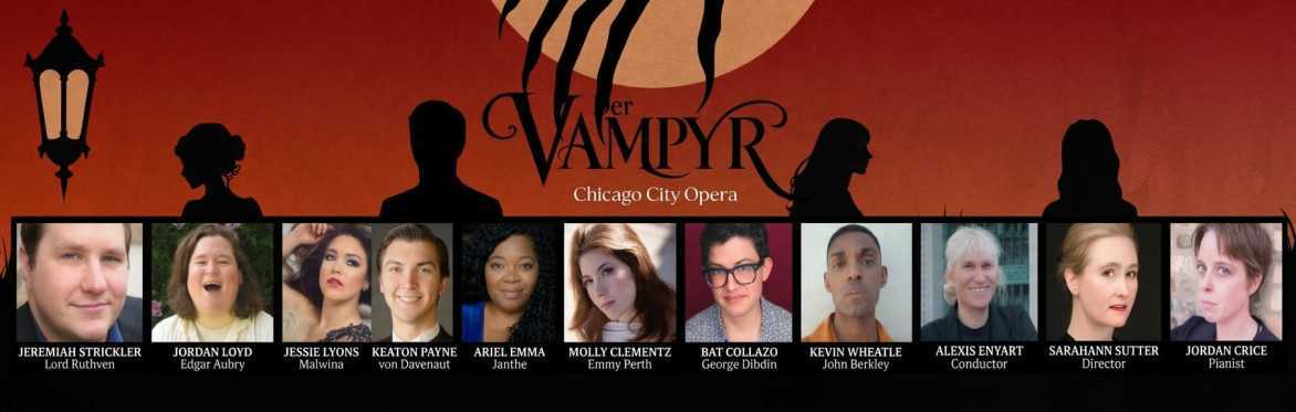 Chicago City Opera Presents: Heinrich Marschner’s Der Vampyr