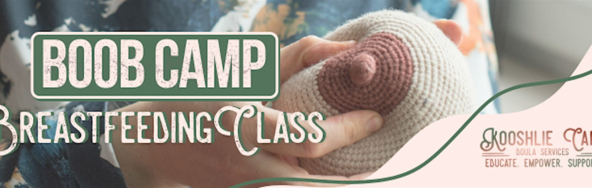Boob Camp, Breastfeeding Class