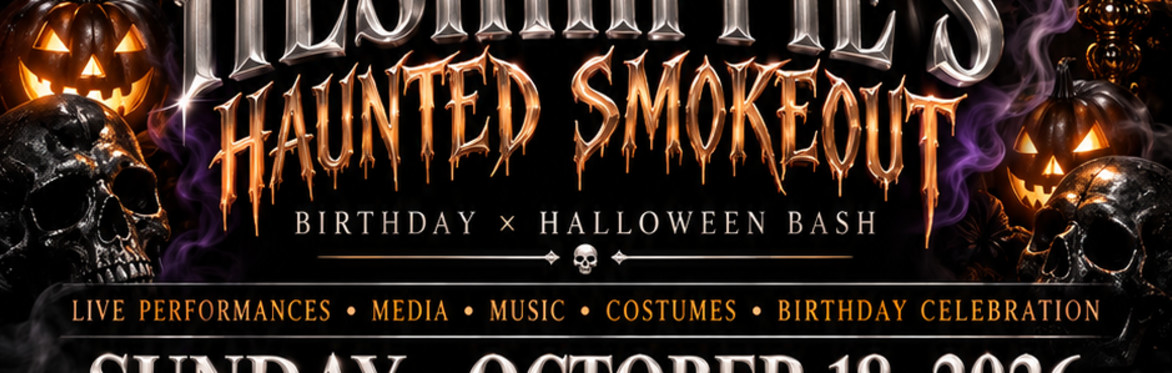 HeshHippie’s Haunted SmokeOut