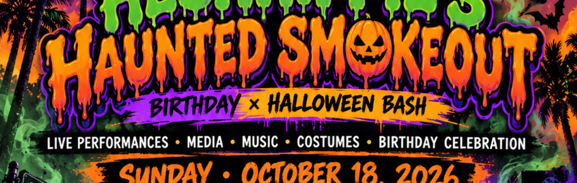 HeshHippie’s Haunted SmokeOut